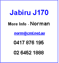 Text Box: Jabiru J170More Info - Norman   norm@cml.net.au  0417 876 19502 6452 1888